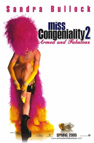 Miss Congeniality 2: Armed and Fabulous Movie Poster Print