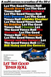 Let the Good Times Roll Movie Poster Print