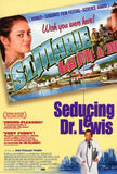 Seducing Doctor Lewis Movie Poster Print
