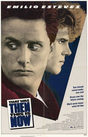 That Was Then This Is Now Movie Poster Print