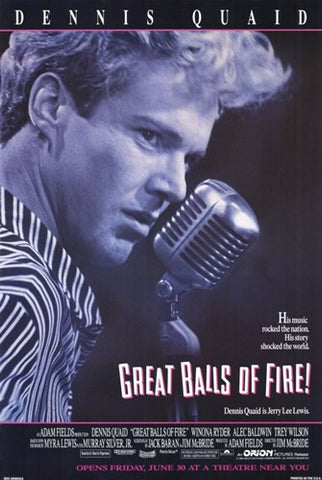 Great Balls of Fire Movie Poster Print