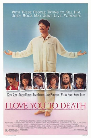 I Love You to Death Movie Poster Print