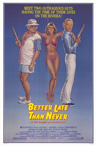Better Late Than Never Movie Poster Print