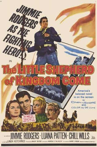 The Little Shepherd of Kingdom Come Movie Poster Print