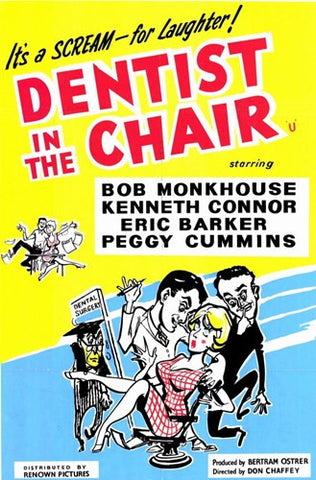Dentist in the Chair Movie Poster Print