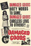 Damaged Goods Movie Poster Print