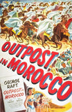 Outpost in Morocco Movie Poster Print