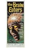 The Brain Eaters Movie Poster Print
