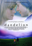 Dandelion Movie Poster Print