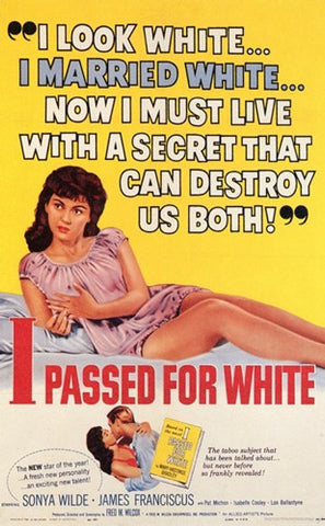 I Passed for White Movie Poster Print