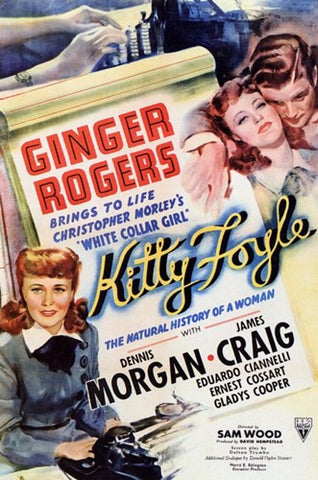 Kitty Foyle: the Natural History of a Wo Movie Poster Print