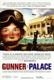 Gunner Palace Movie Poster Print