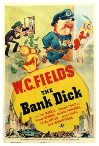 The Bank Dick Movie Poster Print
