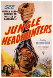 Jungle Headhunters Movie Poster Print