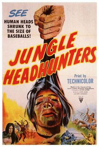 Jungle Headhunters Movie Poster Print