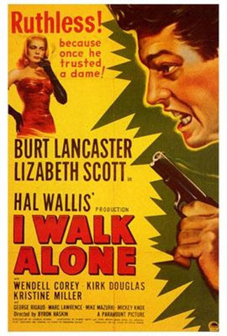 I Walk Alone Movie Poster Print