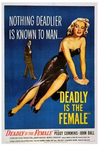 Deadly Is The Female Movie Poster Print