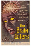 The Brain Eaters Movie Poster Print