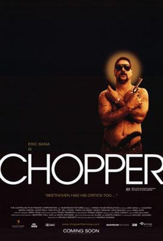 Chopper Movie Poster Print