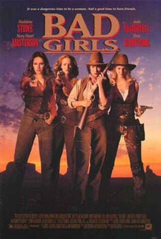 Bad Girls Movie Poster Print