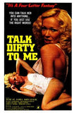 Talk Dirty To Me Movie Poster Print