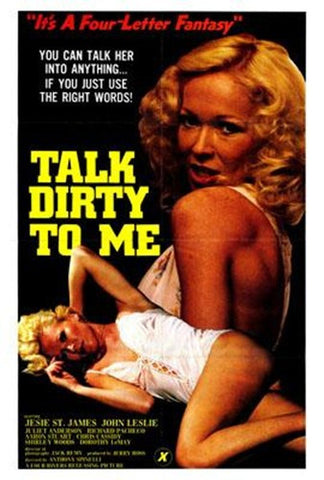 Talk Dirty To Me Movie Poster Print
