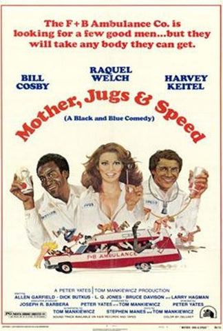 Mother Jugs And Speed Movie Poster Print