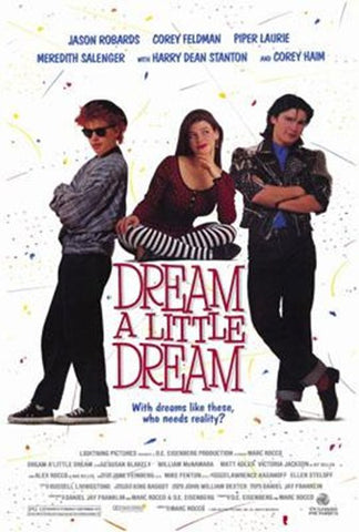 Dream A Little Dream Movie Poster Print