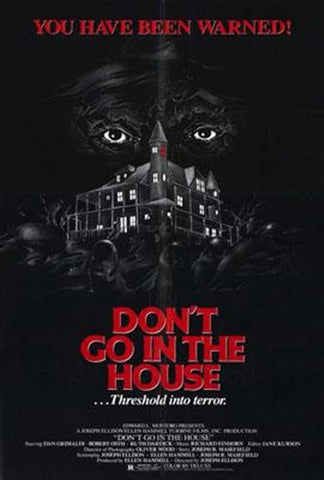Don't Go In The House Movie Poster Print