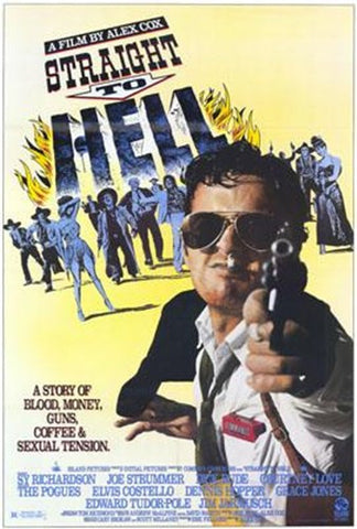 Straight To Hell Movie Poster Print