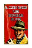 Extinguish Your Cell Phone Wood 14x24