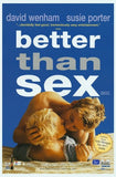 Better Than Sex Movie Poster Print