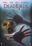 Dead Birds Movie Poster Print