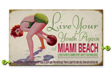Live Your Youth Again Wood 18x30