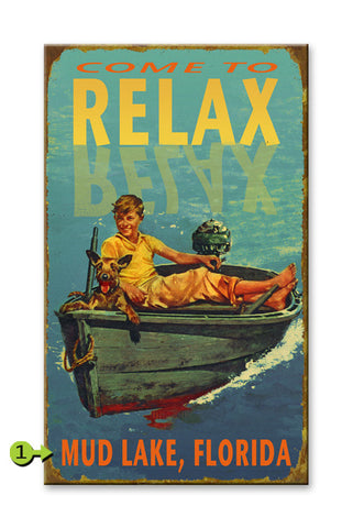 Come to Relax Metal 28x48