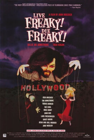Live Freaky Die Freaky Movie Poster Print