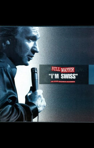 Bill Maher: I'm Swiss Movie Poster Print