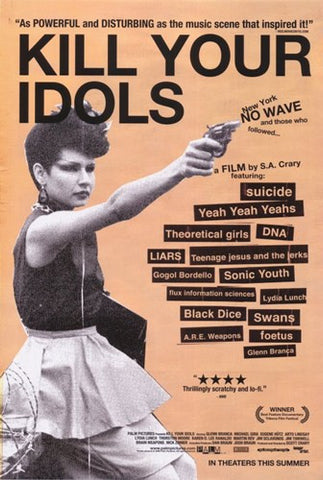 Kill Your Idols Movie Poster Print