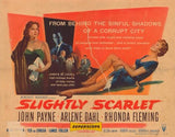 Slightly Scarlet Movie Poster Print