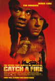 Catch a Fire Movie Poster Print