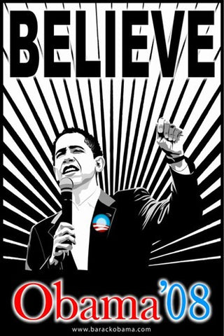 Barack Obama - (Believe Red and Blue) Campaign Poster Movie Poster Print