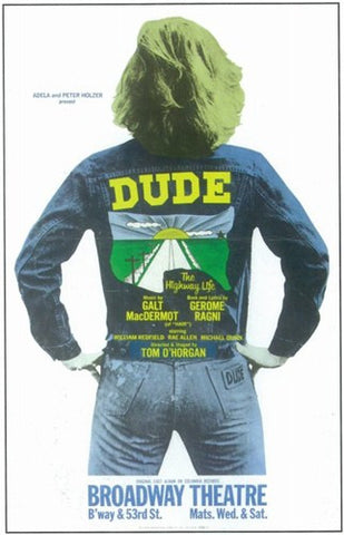 Dude (Broadway) Movie Poster Print