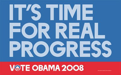 Barack Obama - (Time for Real Progress) Campaign Poster Movie Poster Print