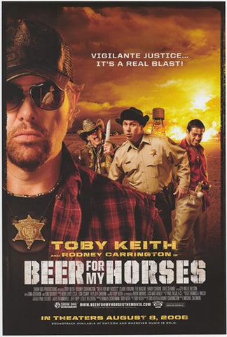 Beer for My Horses Movie Poster Print