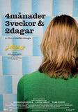 4 Months, 3 Weeks, and 2 Days Movie Poster Print