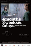 4 Months, 3 Weeks, and 2 Days Movie Poster Print