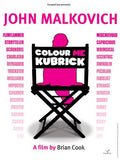 Colour Me Kubrick Movie Poster Print