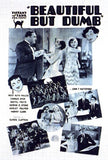 Beautiful But Dumb Movie Poster Print