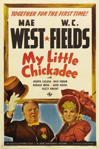 My Little Chickadee Movie Poster Print