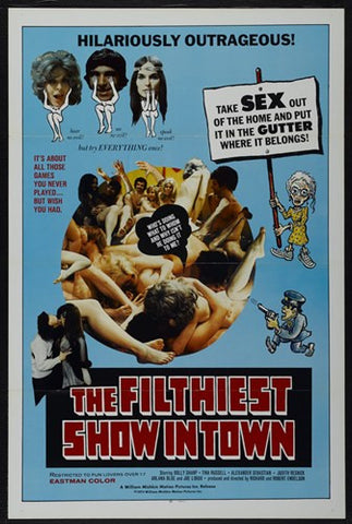 Filthiest Show in Town Movie Poster Print